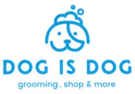 DOG IS DOG grooming . shop & more