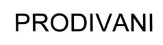 PRODIVANI
