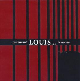 restaurant LOUIS... karaoke