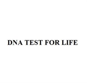 DNA TEST FOR LIFE