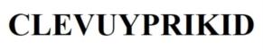 CLEVUYPRIKID