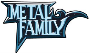 METAL FAMILY