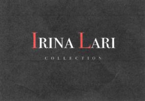 IRINA LARI COLLECTION