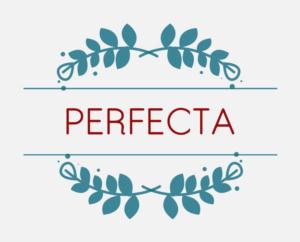 PERFECTA