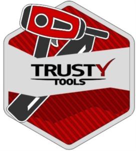 TRUSTY TOOLS
