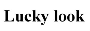 Lucky look