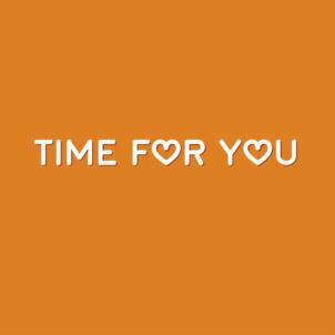 TIME FOR YOU