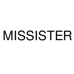 MISSISTER