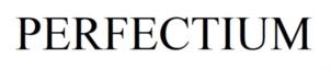 PERFECTIUM