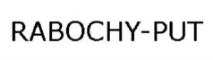RABOCHY-PUT