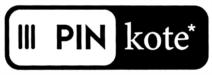 III PIN kote*