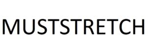 MUSTSTRETCH