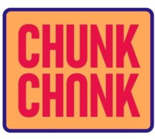CHUNK CHONK