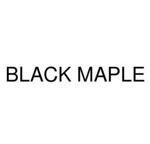 BLACK MAPLE