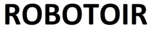 ROBOTOIR