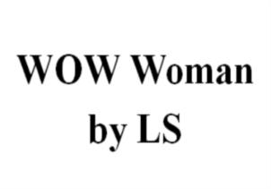WOW Woman by LS