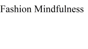 Fashion Mindfulness