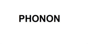 PHONON
