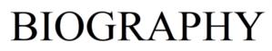 BIOGRAPHY