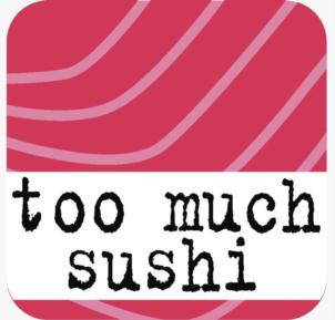 too much sushi