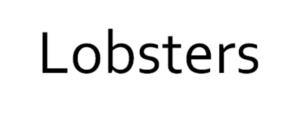 Lobsters