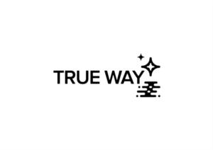 TRUE WAY