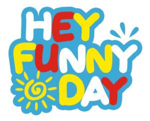 HEY FUNNY DAY