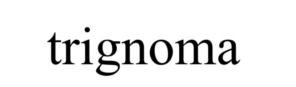 trignoma