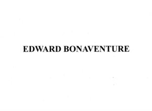 EDWARD BONAVENTURE