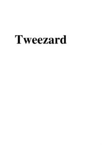 Tweezard