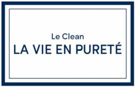 Le Clean LA VIE EN PURETÉ