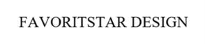 FAVORITSTAR DESIGN