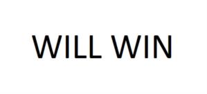 WILL WIN