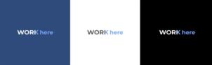 WORK here