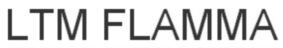 LTM FLAMMA