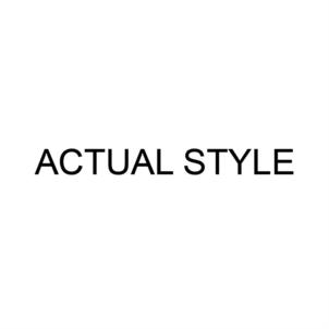 ACTUAL STYLE
