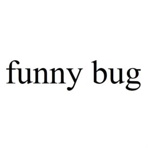 funny bug