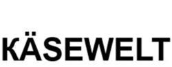 KÄSEWELT