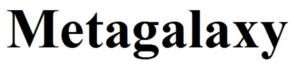 Metagalaxy