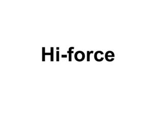 Hi-force