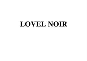 LOVEL NOIR