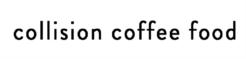 collision coffee food