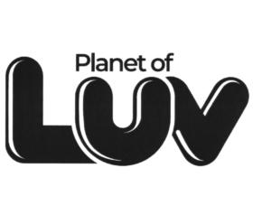 Planet of LUV