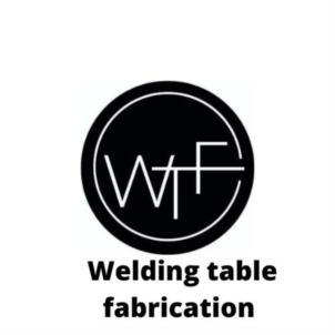 WTF Welding table fabrication