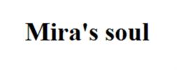 Mira's soul