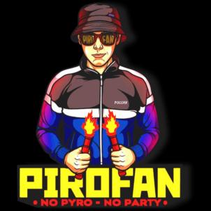 PIROFAN NO PYRO - NO PARTY РОССИЯ