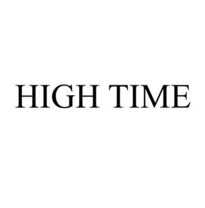 HIGH TIME
