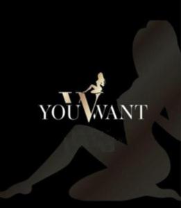 YOU WANT