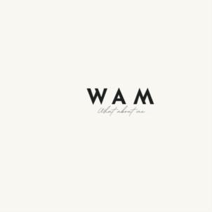WAM What about me