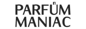 PARFÜM MANIAC